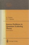 CHADAN, K. and P.C. SABATIER - Inverse Problems in Quantum Scattering Theory. Second Edition, Revised and Expanded. With a foreword by R.G. Newton. With 24 Illustrations.