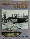 Steven J. Zaloga, George Balin - US Amtracs and Amphibians at War 1941 - 45  Armor at War Series