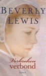 Lewis, Beverly - 2) Verbroken verbond