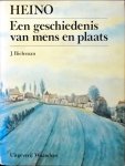 Bieleman - Heino : een geschiedenis van mens en plaats