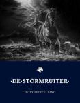  - De Stormruiter / De voorstelling
