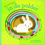 Sara Gillingham - Bij mij thuis in de polder