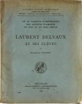 Marguerite Devigne 170232 - Laurent Delvaux et ses élèves
