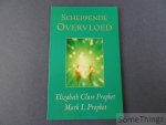 Prophet, E.C. / Prophet, M.L.. - Scheppende overvloed. Sleutels tot spirituele en materiële voorspoed Prophet, E.C. / Prophet, M.L.. - Scheppende overvloed. Sleutels tot spirituele en materiële voorspoed
