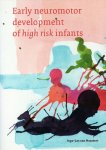 Inge-Lot van Haastert - Early neuromotor development of high risk infants