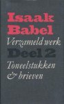 BABEL, ISAAK - Verzameld Werk Deel 2 -Toneelstukken en brieven