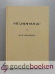 Hovius, Ned. Herv. Predikant te Nieuw-Lekkerland, Ds. W.Chr. - Het leven van Lot --- 20 Bijbellezingen over Lot