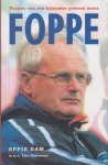 Dam, Eppie m.m.v. Tjeu Seeverens - Foppe -Portet van een bijzonder gewoon mens