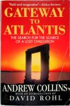 Andrew Collins 51617 - Gateway to Atlantis The Search for the Source of a Lost Civilization