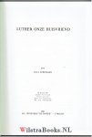 Scheurlen, Paul - Luther onze huisvriend