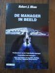 Blom, R.J. - De manager in beeld