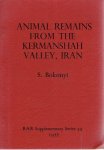 BÖKÖNYI, S. - The Animal Remains from Four Sites in the Kermanshab Valley, Iran: Asiab, Sarab, Dehsavar and Siahbid. The faunal evolution, environmental changes and development of animal husbandry, VIII-III millennia B.C.