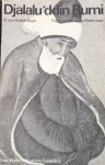 Brakell Buys, R. van (vertaling en toelichting) - Djalalu'ddin Rumi; fragmenten uit de Mashnawi [Roemi]
