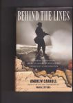 Carroll, Andrew. Editor of the New York Times bestseller War Letters - Behind the Lines, powerful and revealing American and foreign war letters-and one men's search to find them