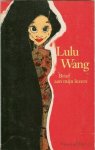 Lulu Wang - Brief aan mijn lezers - Lulu Wang