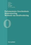 P.A.M. Mevis, J.S. Nan, J.H.J. Verbaan, P.C. Verloop - Parlementaire geschiedenis modernisering wetboek van strafvordering - boek 0 0