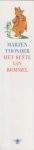 Toonder (Rotterdam, 2 mei 1912 - Laren, 27 juli 2005), Marten - Het beste van Bommel - Het boze oog - De grauwe razer - Het kukel - De windhandel - De sloven - De bovenbazen - Het booroog - De labberdaan - De pasmunt