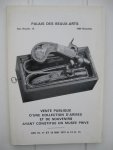  - Vente publique d'une collection d'armes et de souvenirs ayant constitué un musée privé.