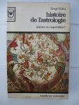 Hutin, Serge - L'Histoire de l'Astrologie. Science ou Superstition?