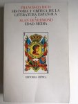 Deyermond, Alan, Rico Francisco - Historia y crítica de la literatura española