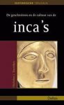 Nicholas J. Saunders - De Geschiedenis En De Cultuur Van De Inca'S