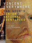 Esner, Rachel. - Vincent everywhere : Van Gogh's (inter)national identities.