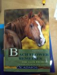Brehmer, Marion - Bach Flower Remedies for Your Horse / Reducing Stress and Alleviating Symptoms