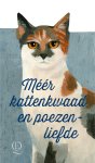 Diverse auteurs - MÃ©Ã©r kattenkwaad en poezenliefde