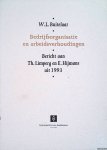 Buitelaar, W.L. - Bedrijfsorganisatie en arbeidsverhoudingen. Bericht aan Th. Limperg en E. Hijmans uit 1993 Buitelaar, W.L. - Bedrijfsorganisatie en arbeidsverhoudingen. Bericht aan Th. Limperg en E. Hijmans uit 1993