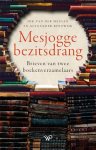Dik van der Meulen-Alexander Reeuwijk - (1) Mesjogge Bezitsdrang