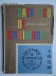 Vasconcelos, Artur O. de. - Catálogo de carimbos postais especiais de Portugal e Ultramar.