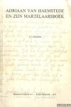 Jelsma, Auke J. - Adriaan van Haemstede en zijn Martelaarsboek Jelsma, Auke J. - Adriaan van Haemstede en zijn Martelaarsboek