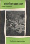 Timmer-Quispel, A.H.J. - Een deur gaat open. Handleiding voor gezinsvoogden