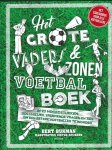 Bukman, Bert - Het grote vaders & zonen voetbalboek
