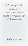Kees Vriends - Eens zul je nooit meer huilen