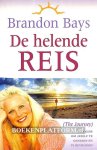 Bays, Brandon - De helende reis