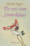 Figee, Henk - De reis van Sinterklaas.