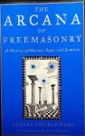 Churchward, Albert - The Arcana of Freemasonry. A History of Masonic Signs and Symbols