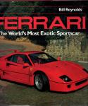 Bill Reynolds - Ferrrari The World's Most exotic Sportscar