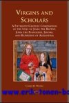 C. Waters (ed.); - Virgins and Scholars A Fifteenth-Century Compilation of the Lives of John the Baptist, John the Evangelist, Jerome, and Katherine of Alexandria,