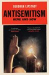 Deborah E. Lipstadt - Antisemitism