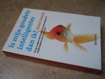 Lieury, Alain - Is mijn goudvis intelligenter dan ik? En 92 andere fascinerende psychologische onderzoeken over ons brein
