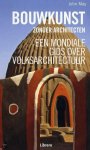 John May - Bouwkunst Zonder Architecten
