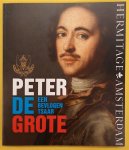 PIOTROVSKY, MICHAIL., BROERS, CATHELIJNE., FJODOROV, VJATSJESLAV. & ANDROSOV, SERGEJ. - Peter de Grote, een bevlogen Tsaar