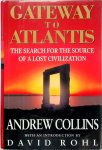 Andrew Collins 51617 - Gateway to Atlantis The Search for the Source of a Lost Civilization
