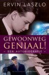 Ervin Laszlo - Gewoonweg geniaal!