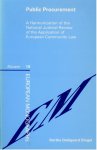 Dingel, Dorthe Dahlgaard. - Public procurement : a harmonization of the national judicial review of the application of European community law.