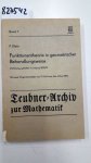 Klein, Felix und Fritz (Mitwirkender) König: - Funktionentheorie in geometrischer Behandlungsweise : Vorlesung, gehalten in Leipzig 1880.