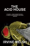 Irvine Welsh - Acid House