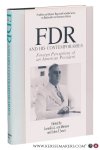 Minnen, Cornelis A. van / John F. Sears (eds.). - FDR and his contemporaries. Foreign Perceptions of an American President. Minnen, Cornelis A. van / John F. Sears (eds.). - FDR and his contemporaries. Foreign Perceptions of an American President.